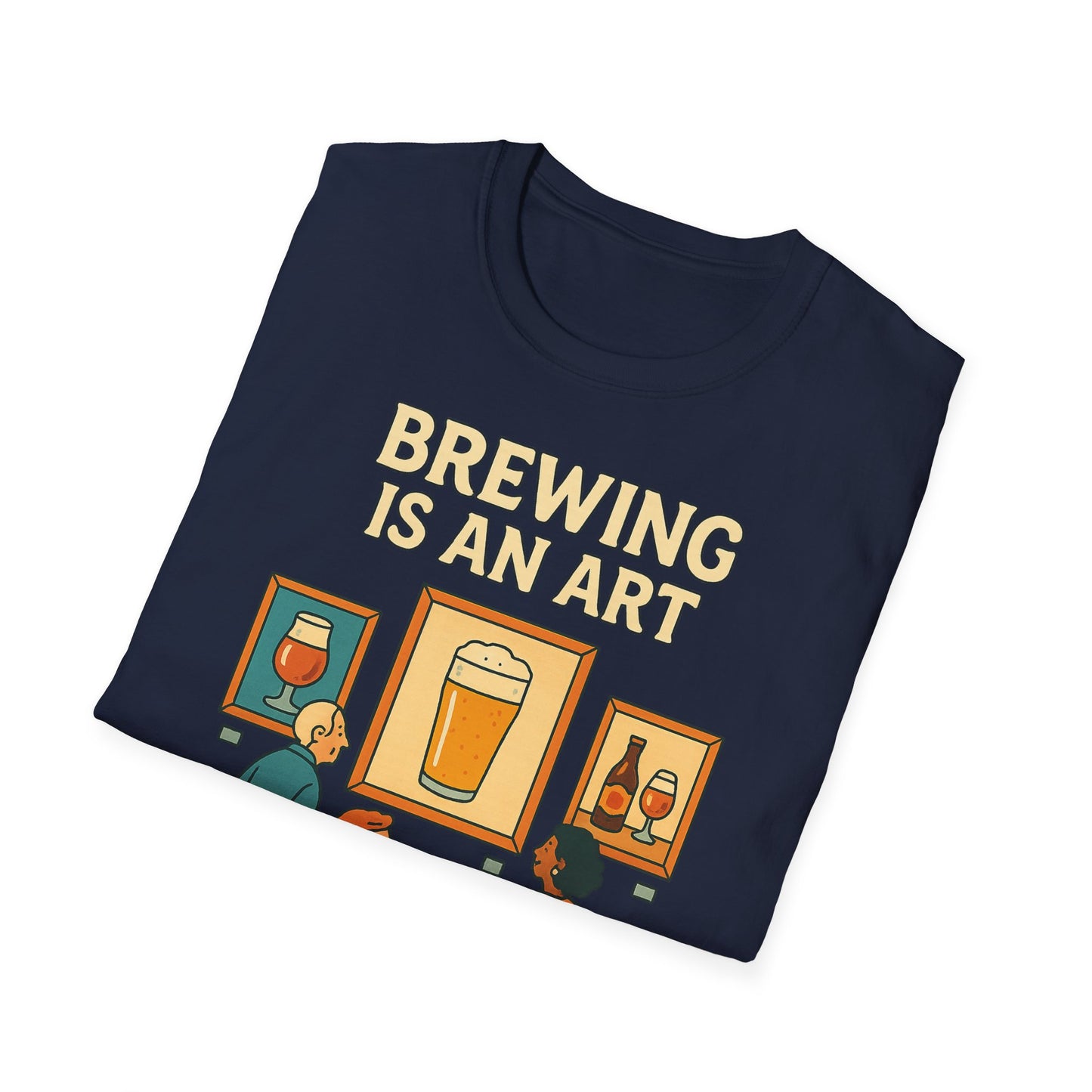 T-shirt unisexe Softstyle-Le brassage est un art