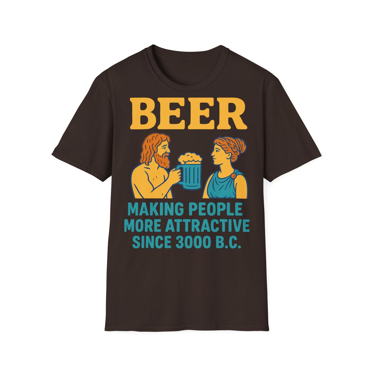 T-shirt unisexe–Rendre les gens attrayants depuis 3000 av. J. -C.