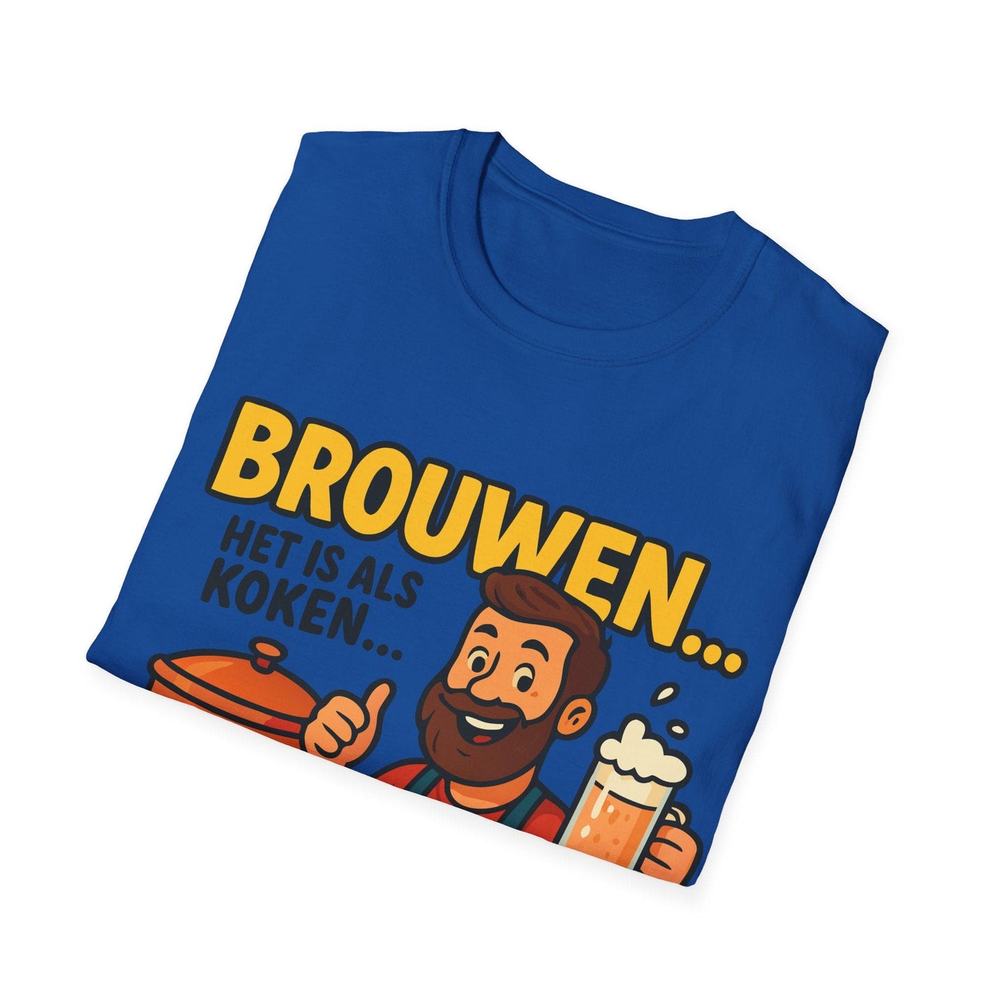 T-shirt unisexe Softstyle-Brasser, c'est comme cuisiner. . .