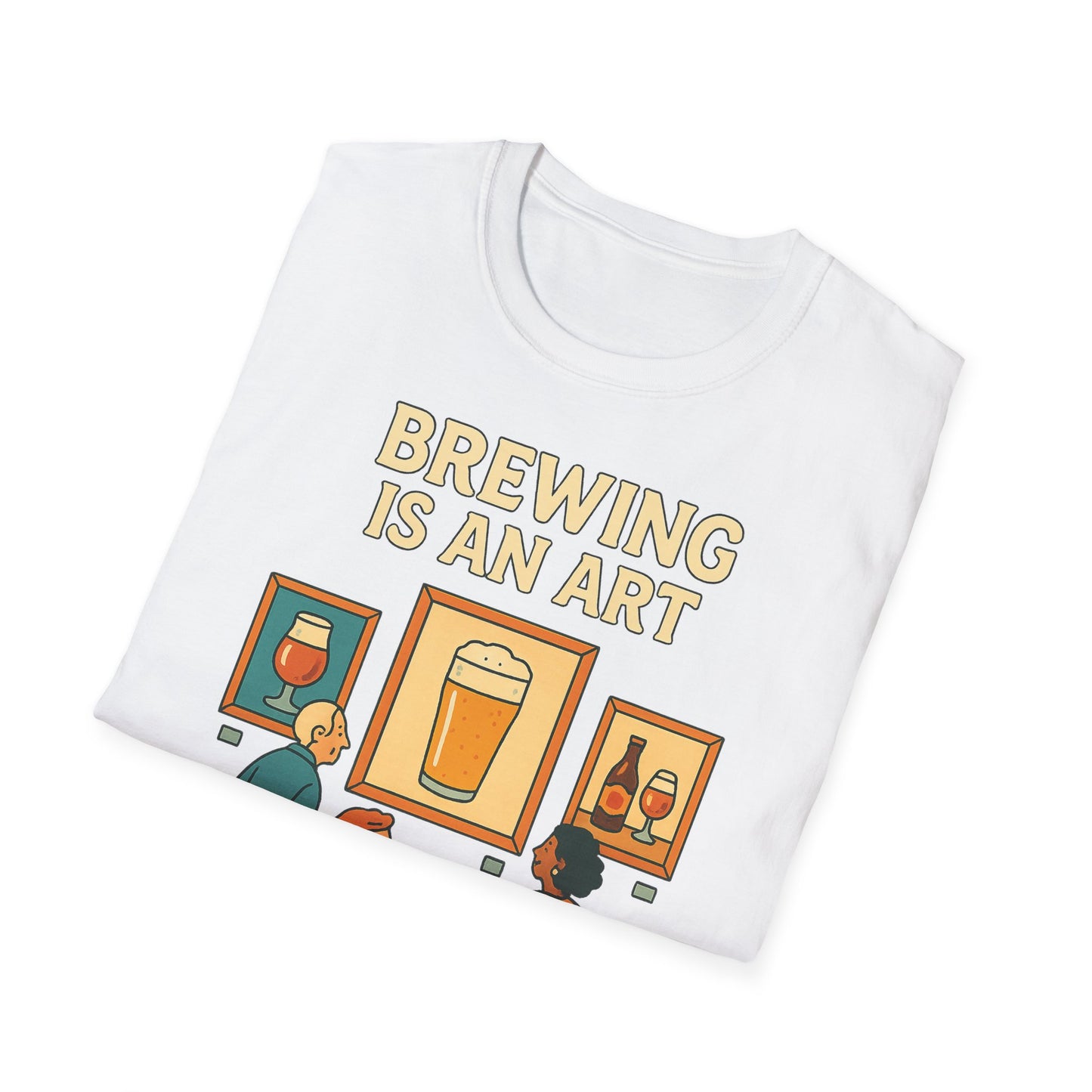 T-shirt unisexe Softstyle-Le brassage est un art