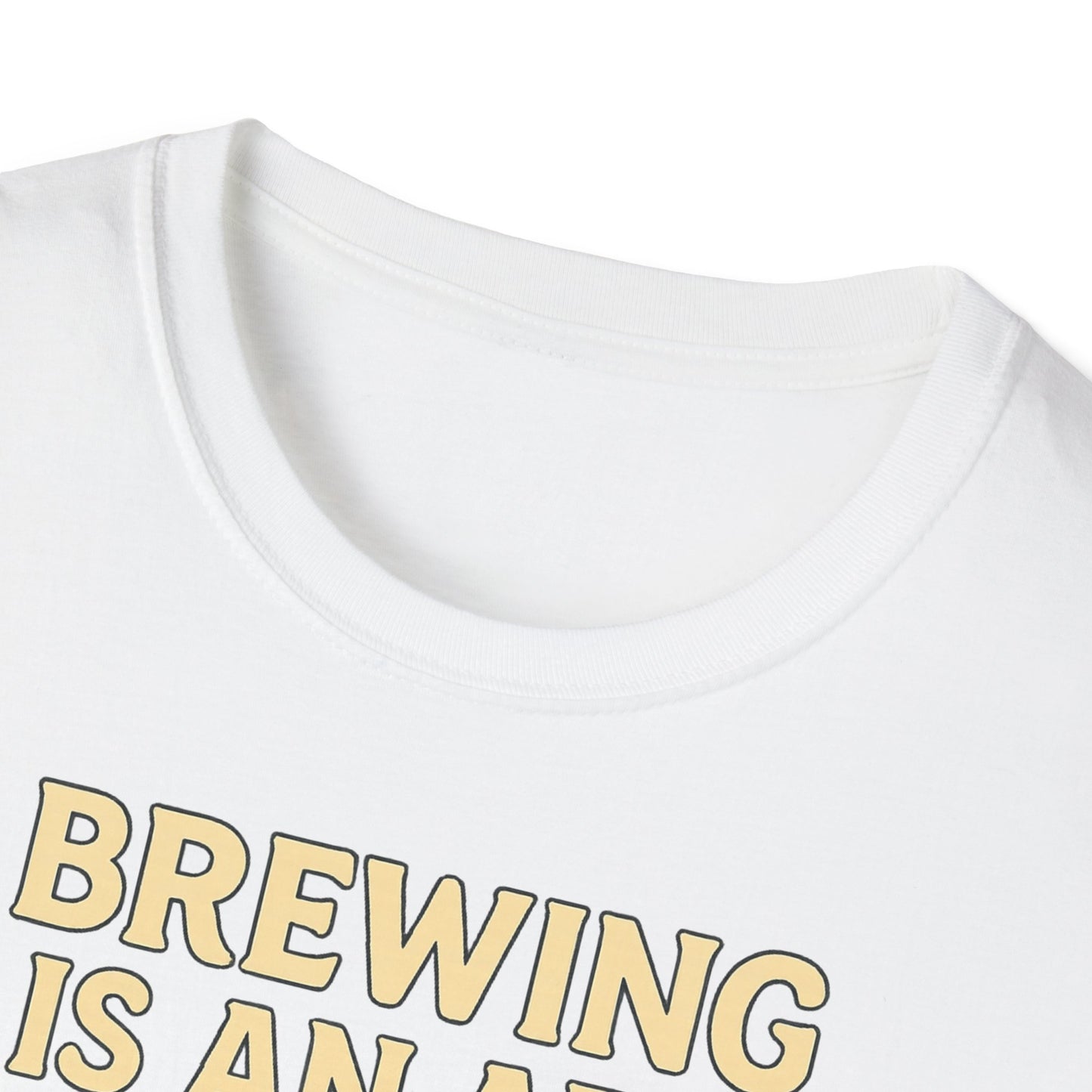 T-shirt unisexe Softstyle-Le brassage est un art