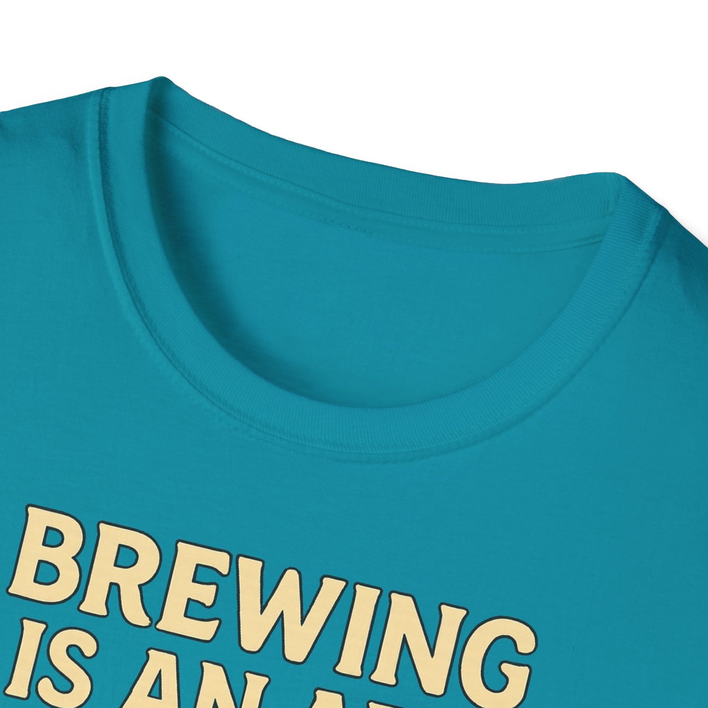 T-shirt unisexe Softstyle-Le brassage est un art