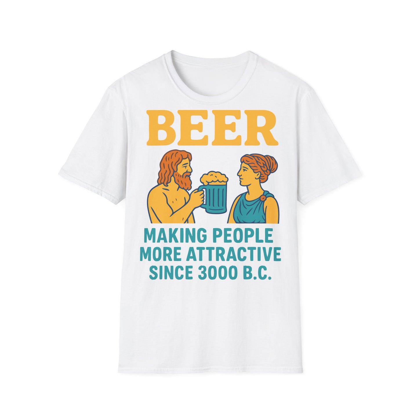 T-shirt unisexe–Rendre les gens attrayants depuis 3000 av. J. -C.
