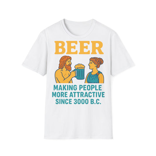 Unisex T-Shirt - Menschen attraktiv machen seit 3000 v. Chr.