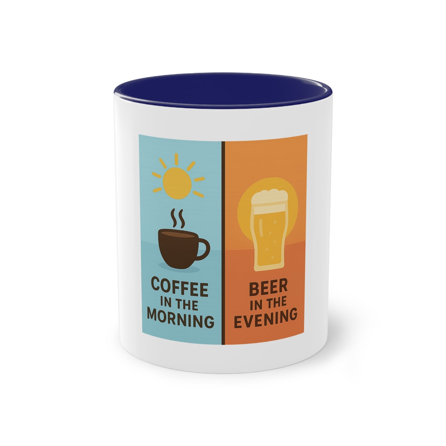 Two-tone coffee cup: Coffee in the morning, beer in the evening.