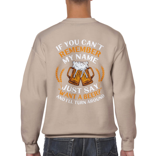 "If you can't remember my name" sweater