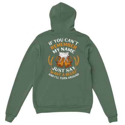 "If you can't remember my name" Hoodie